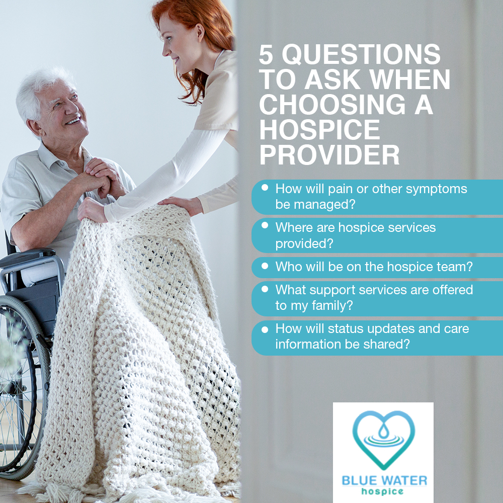 5 Questions to Ask When Choosing a Hospice Provider
